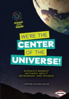 We_re_the_center_of_the_universe_
